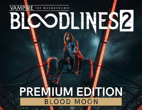 Vampire: The Masquerade - Bloodlines 2 - Premium Edition (PC)