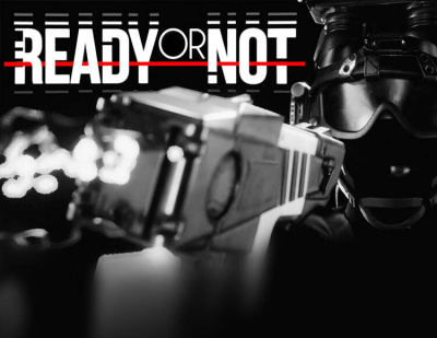 Ready or Not (PC)