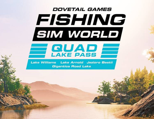 Fishing Sim World: Pro Tour - Quad Lake Pass (PC)