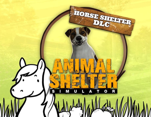 Animal Shelter - Horse Shelter DLC (PC)