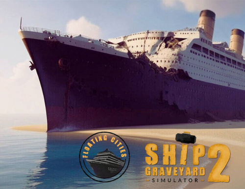 Ship Graveyard Simulator 2 - Floating Cities DLC (PC)
